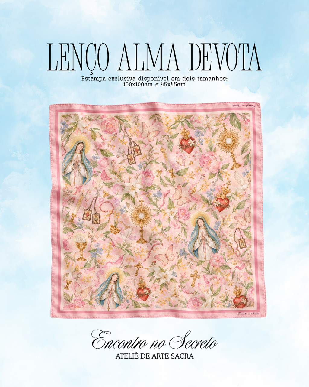 Lenço Alma Devota